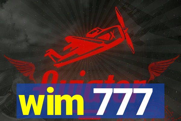 wim 777